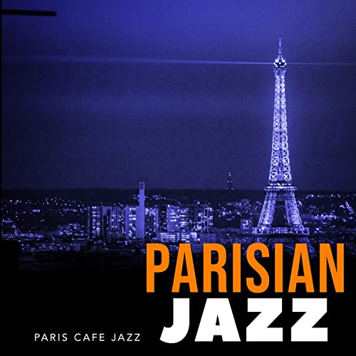 Amazon MusicでParis Cafe JazzのParisian Jazzを再生する
