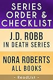 J.D. Robb / Nora Roberts Series Order & Checklist: In Death Series, All Series and Stand-Alone Works (Series List Book 8) (English Edition) - ReadList Herausgeber: Steven Sumner 
