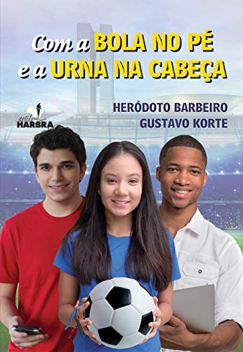 Com a Bola no Pé e a Urna na Cabeça