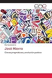  José Hierro: Claves pragmáticas y evolución poética