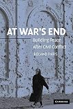 At War's End: Building Peace After Civil Conflict