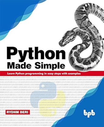 Python Made Simple: Learn Python programming in easy steps with ...