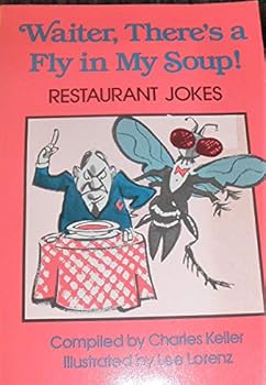 Paperback Waiter There's a Fly in My Soup: Charles Keller Joke Books Book