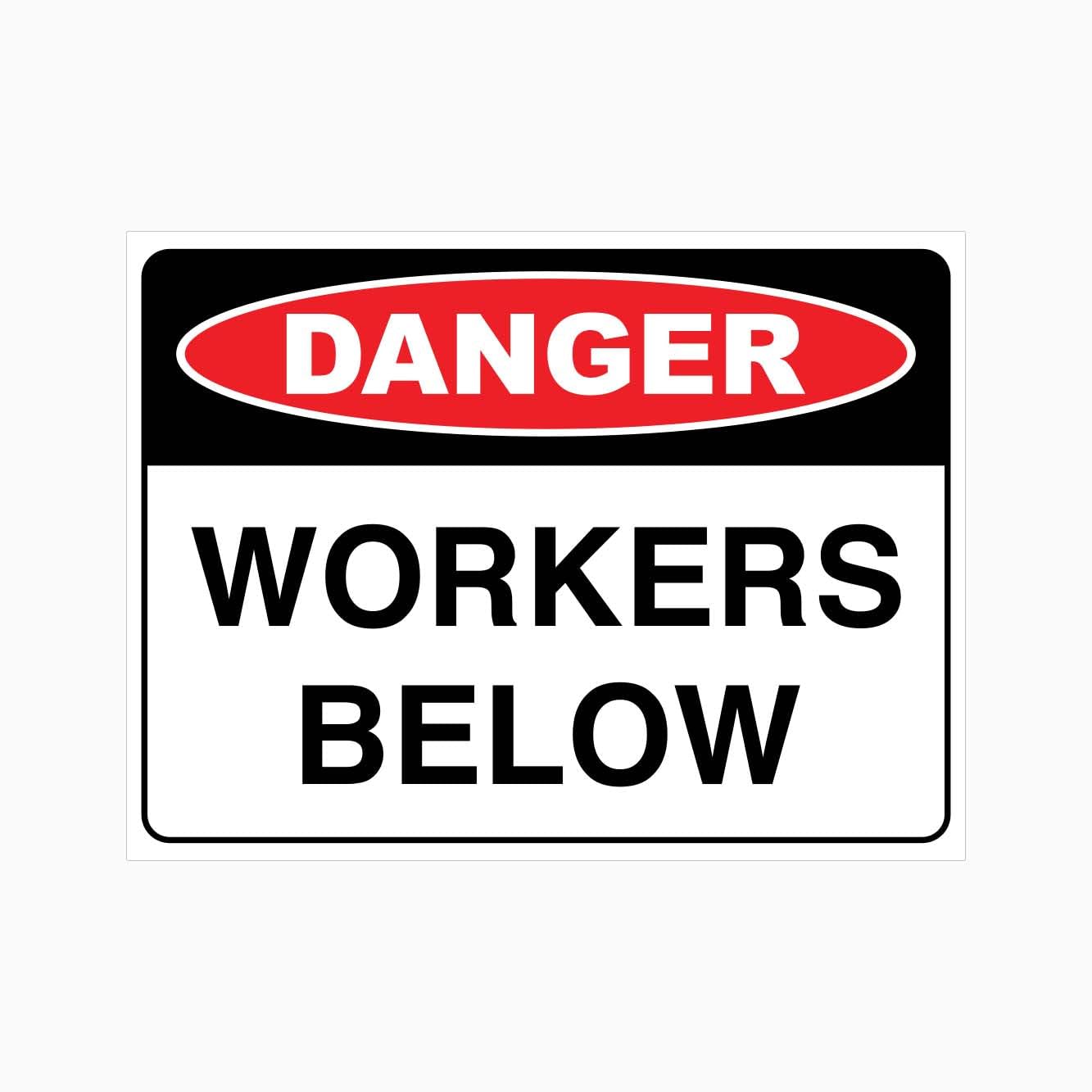 Danger Workers Below Sign L9220, 12x8 Inch Metal Tin Sign, Construction Workplace Warning Sign