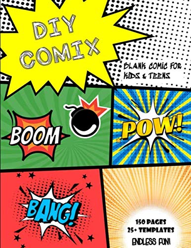 DIY COMIX: Blank Comic for Kids and Teens