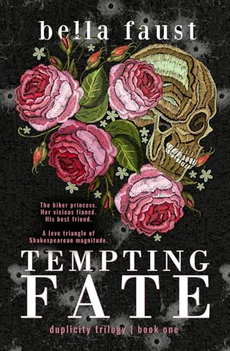 Tempting Fate: a dark and angsty love triangle romance (Duplicity Trilogy)