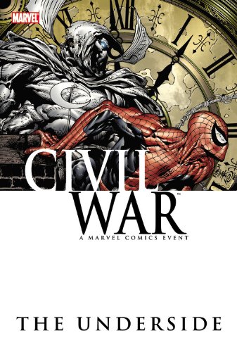 Civil War: The Underside (Civil War (Marvel))