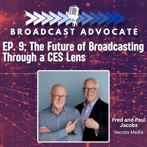 The Future of Broadcasting Through a CES Lens