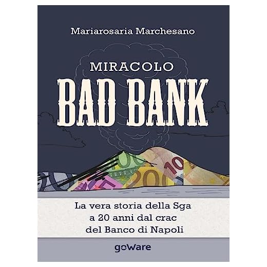 Miracolo bad bank. La vera storia della Sga a 20 anni dal crack del Banco di Napoli