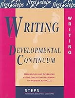 First Steps Writing Developmental Continuum - Professional Development & consulting 0974665428 Book Cover
