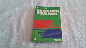 Paperback On n'a rien pour rien (French Edition) [French] Book