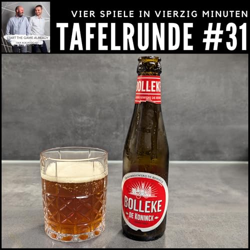 [GER] Tafelrunde #31: Vier Spiele in vierzig Minuten