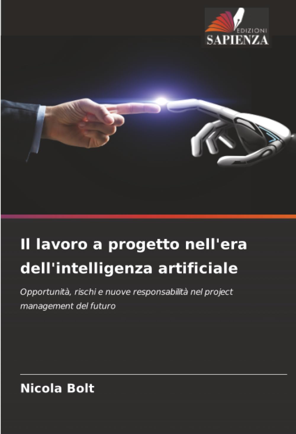 Il lavoro a progetto nell'era dell'intelligenza artificiale: Opportunità, rischi e nuove responsabilità nel project management del futuro
