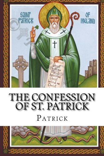 The Confession of St. Patrick 163174125X Book Cover