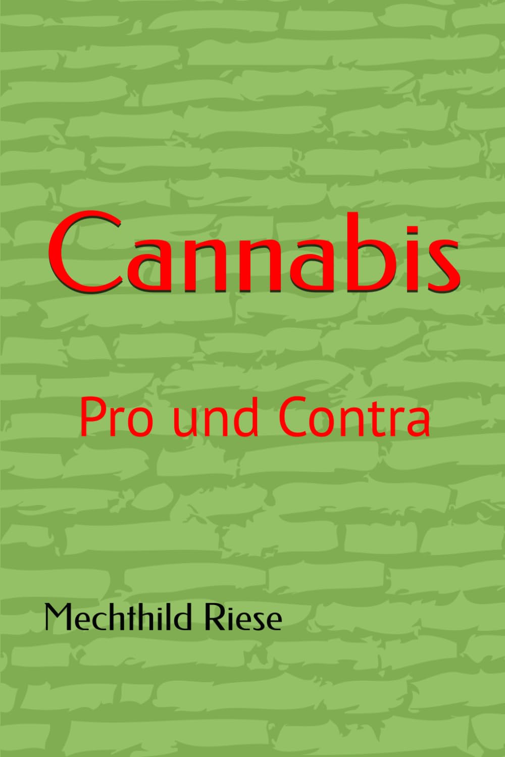Cannabis: Heilpflanze und ihre Anwendung