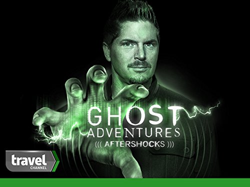 Ghost Adventures Aftershocks Volume 3
