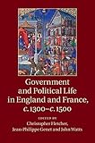 Government and Political Life in England and France, c.1300–c.1500