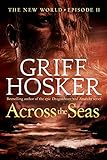 Across the Seas (New World Book 2)