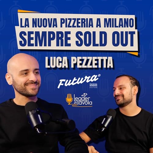 Luca Pezzetta e il successo di Futura 🍕 La pizza romana che conquista Milano