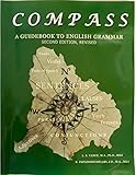 Compass : A Guidebook to English Grammar, Second Edition--Revised