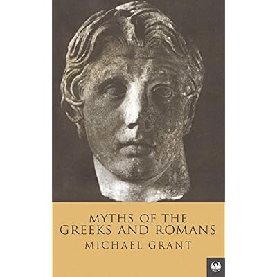 Myths Of The Greeks And Romans
