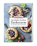 Apotheken Umschau: Gesünder backen – zuckerarm: 50 köstliche Rezepte für jeden Tag (Die Buchreihe der Apotheken Umschau, Band 9)