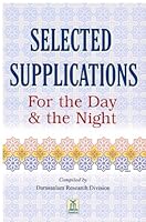 Selected Supplication ( for the Day and Night) 9960897532 Book Cover