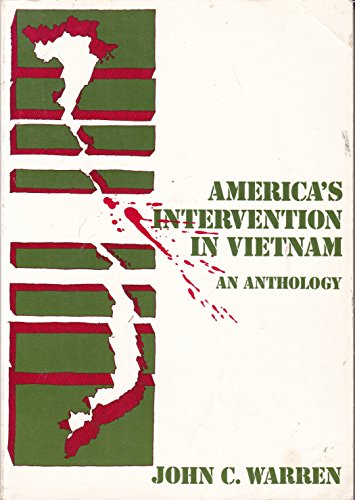 America's Intervention In Vietnam: An Anthology