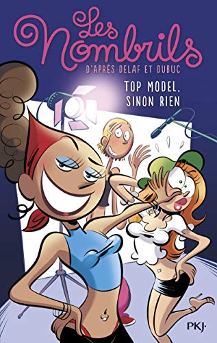 Les Nombrils - tome 01 : Top model sinon rien (1) Les Nombrils - tome 01 : Top model sinon rien (1)