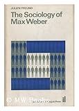 Sociology of Max Weber