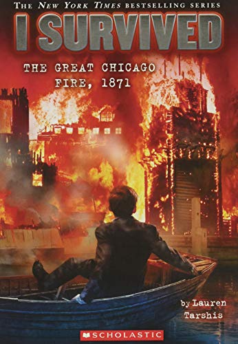 I Survived the Great Chicago Fire, 1871 (Book 11)