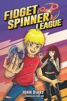 Fidget Spinner League 1521820910 Book Cover