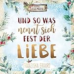 Und so was nennt sich Fest der Liebe