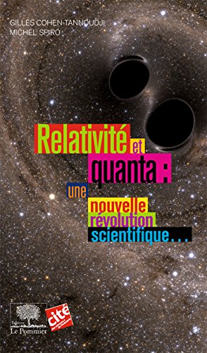 Télécharger Relativité et Quanta : une nouvelle révolution scientifique… (Le collège t. 23) PDF Ebook En Ligne