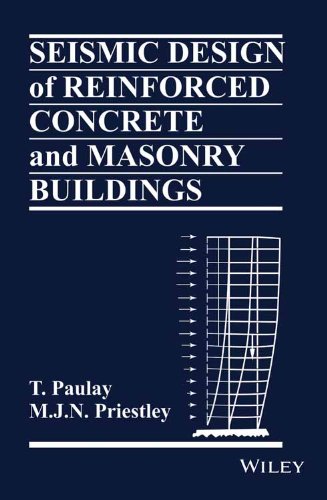 Seismic Design of Reinforced Concrete and Masonary Buildings (O.P. Price $244.95 )