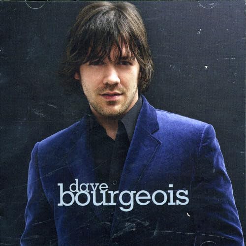 Dave Bourgeois [Audio CD] Bourgeois, Dave