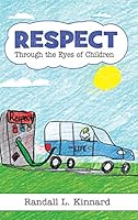Respect, through the eyes of children 069224915X Book Cover