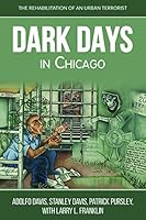 Dark Days In Chicago 1940773539 Book Cover