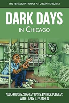 Paperback Dark Days In Chicago Book