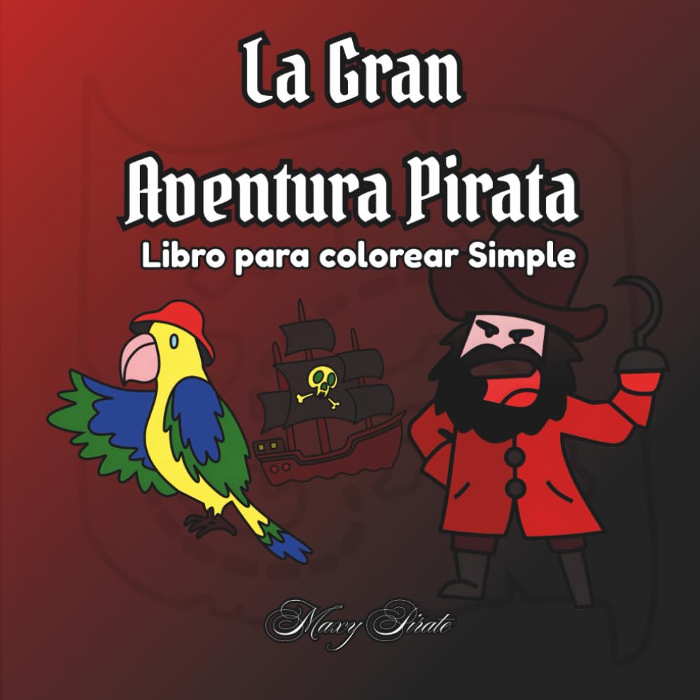 La Grande Aventura Pirata: Libro para colorear simple