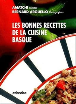 Paperback Les bonnes recettes de la cuisine basque [French] Book