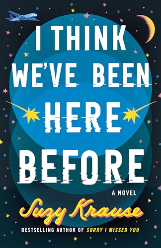 Cover of I Think We've Been Here Before