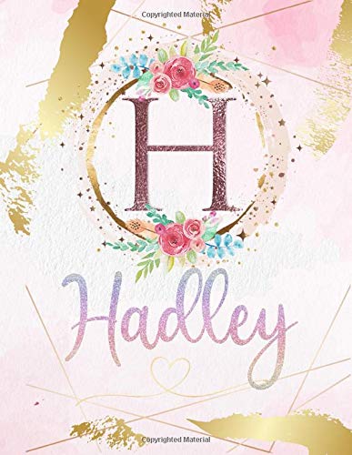 Hadley: Personalized Sketchbook with Letter H Monogram & Initial/ First Names for Girls and Kids. Magical Art & Drawing Sketch Book/ Workbook Gifts ... Gold Watercolor Cover. (Hadley Sketchbook)