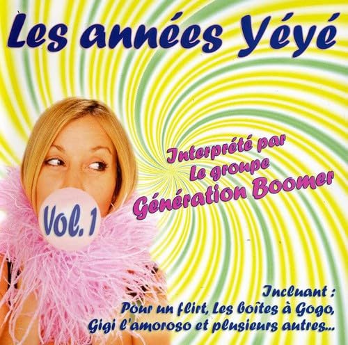 Volume 1 [Audio CD] Les Annees Yeye