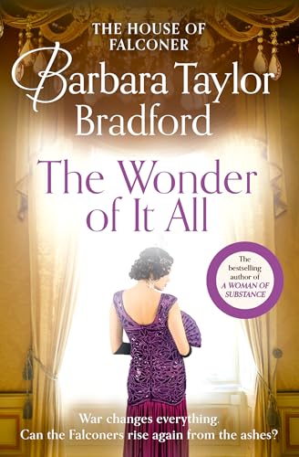 The Wonder of It All: The new historical House of Falconer novel from the internationally bestselling author of A Woman of Substance (English Edition)