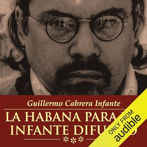 La Habana Para Un Infante Difunto