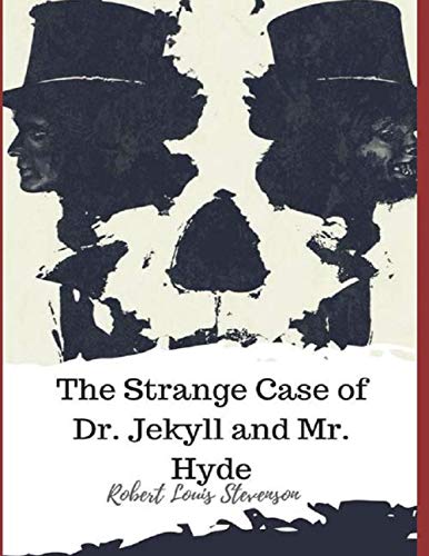 The Strange Case of Dr. Jekyll and Mr. Hyde