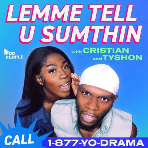『Lemme Tell U Sumthin with Cristian and Tyshon』のカバーアート
