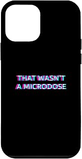 That Wasn't A Microdose Shrooms Psychedelic Magic Mushrooms Case for iPhone 12 mini