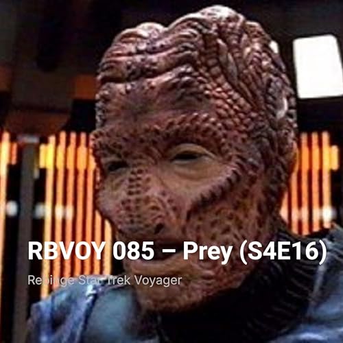 RBVOY 085 &ndash; Prey (S4E16)
